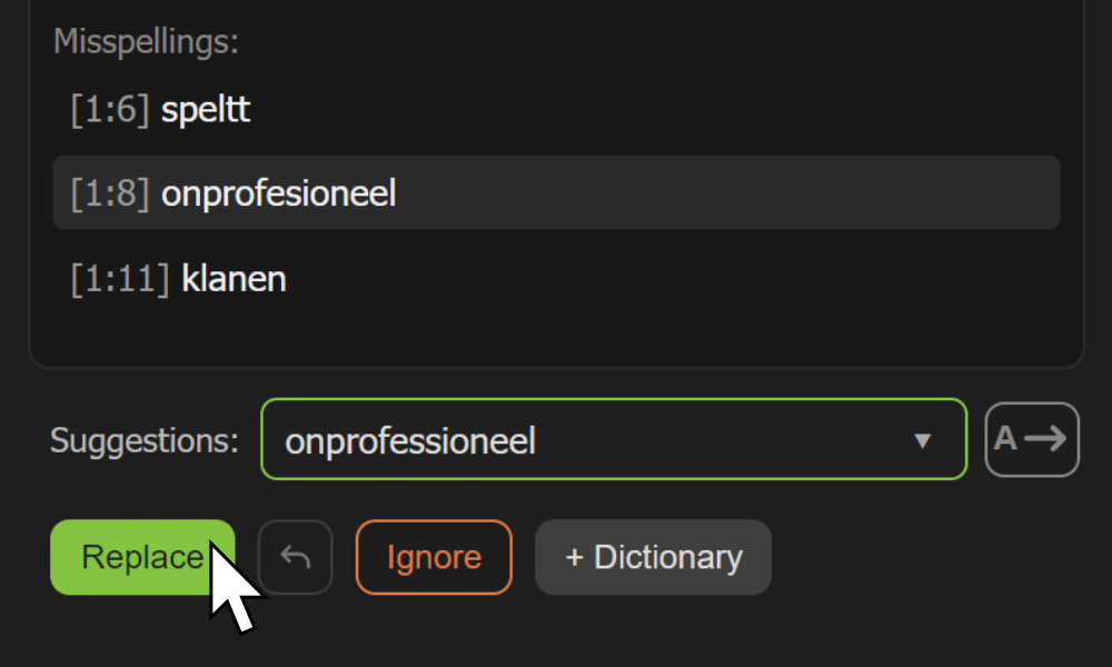 Suggestieveld en knop Replace, klaar om het geselecteerde verkeerd gespelde woord te corrigeren.